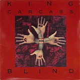 King Carcass - Blind