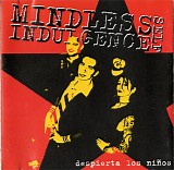 Mindless Self Indulgence - Despierta Los NiÃ±os