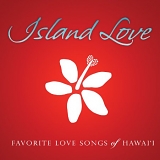 Various artists - Island Love: Favorite Love Songs of Hawai'i