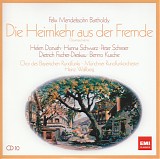 Felix Mendelssohn Bartholdy - Die Heimkehr aus der Fremde