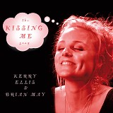 Brian May & Kerry Ellis - The Kissing Me Song - Single