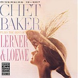 Chet Baker - Plays The Best of Lerner & Loewe