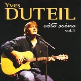 Yves Duteil - CÃ´tÃ© scÃ¨ne - Volume 1