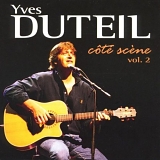Yves Duteil - CÃ´tÃ© scÃ¨ne - Volume 2
