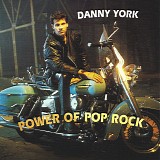 Danny York - Power Of Pop Rock