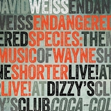David Weiss - Endangered Species: The Music Of Wayne Shorter