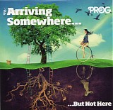 Various artists - PROG Magazine #16: Arriving Somewhere... But Not Here
