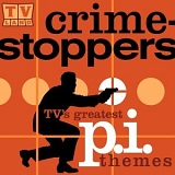 Various artists - Crime-Stoppers TV's Greatest P.I. Themes