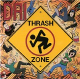 Dirty Rotten Imbeciles - Thrash Zone