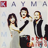 Kayma - Sabes Que Te Quiero