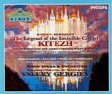 Valery Gergiev - The Legend of the Invisible City of Kitezh