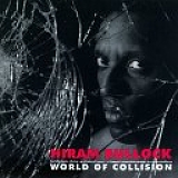 Hiram Bullock - World Of Collision