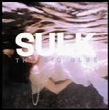 Sulk - The Big Blue
