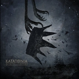 Katatonia - Dethroned And Uncrowned (Limited Edition)