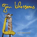 Gin Blossoms, The - Major Lodge Victory