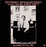 Bobby Bradford and The Mo'Tet - Lost In L.A.