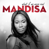 Mandisa - What If We Were Real