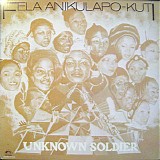 Fela Kuti - Unknown Soldier
