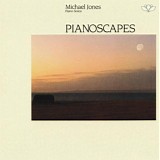 Michael Jones - Pianoscapes