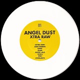 Angel Du$t - Xtra Raw