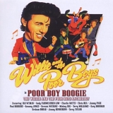 Willie And The Poor Boys - Poor Boy Boogie - The Willie And The Poor Boys Anthology