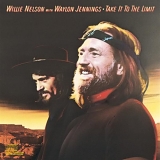 Willie Nelson & Waylon Jennings - Take It To The Limit