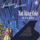 Nat Cole - Penthouse Serenade