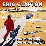 Eric Clapton - One More Car One More Rider