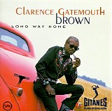 Clarence Gatemouth Brown - Long Way Home