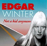 Edgar Winter - Not a kid anymore