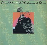 Marc Bolan - The Beginning Of Doves