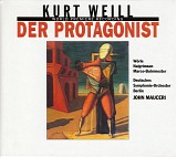Kurt Weill - Der Protagonist