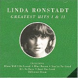 Linda Ronstadt - Greatest Hits I & II