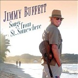 Jimmy Buffett - Songs From St. Somewhere