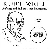 Kurt Weill - Aufstieg und Fall der Stadt Mahagonny (Berlin 2006)