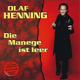 Olaf Henning - Die Manege Ist Leer
