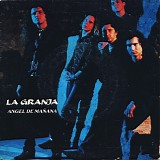 La Granja - Angel De La MaÃ±ana
