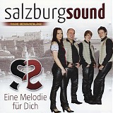 Salzburgsound - Eine Melodie FÃ¼r Dich