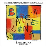 Freddie Mercury & Montserrat CaballÃ© - Barcelona <Bonus Track Special Edition>