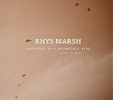 Marsh, Rhys - Suspended In A Weightless Wind