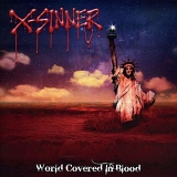 X-Sinner - World Covered In Blood