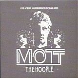 Mott The Hoople - Live at HMV Hammersmith Apollo