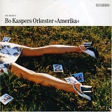 Bo Kaspers Orkester - Amerika