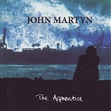 Martyn, John - The Apprentice (Island version)