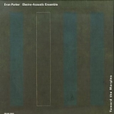 Evan Parker Electro-Acoustic Ensemble - Toward The Margins