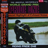 Unknown Artist - The Original Soundtrack World Grand Prix Pride One (The Special Highlight Of Exhaust Noise)