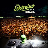 Dr. Lektroluv - Live In Brasil