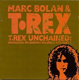 T.Rex - Unchained Vol. 2
