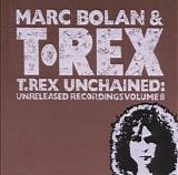 T.Rex - Unchained Vol. 8
