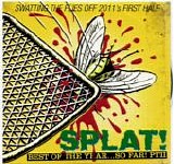 Various - Classic Rock - Splat! Swatting The Flies Off 2011's First Half